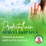 Profetaalinen seminaaripäivä Lahti 13.9.2025 - A4-mainos
